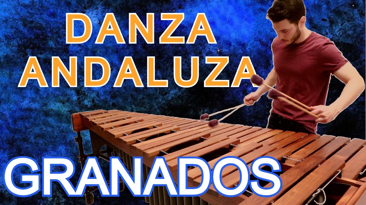 Danza Española N. 5 - Andaluza (E. Granados) for marimba // Arr. Pablo Blanco