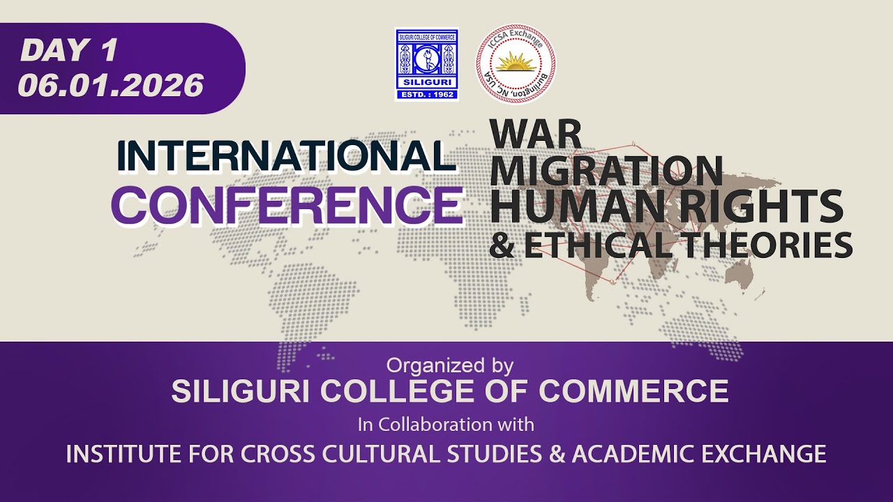 INTERNATIONAL CONFERENCE | WAR, MIGRATION, HUMAN RIGHTS & ETHICAL THEORIES | DAY 1 | 06.01. 2026