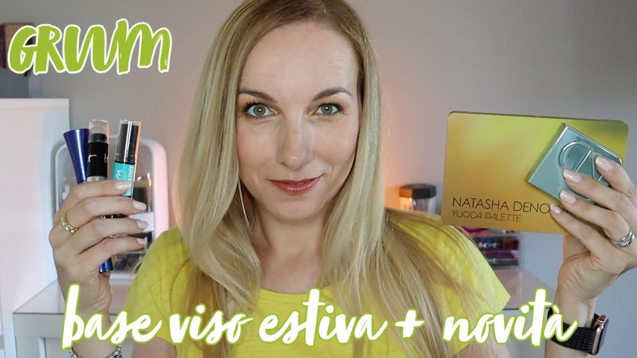 BASE VISO ESTIVA SENZA FONDOTINTA, PROVIAMO NUOVI PRODOTTI PAZZESCHI ✨ GRWM