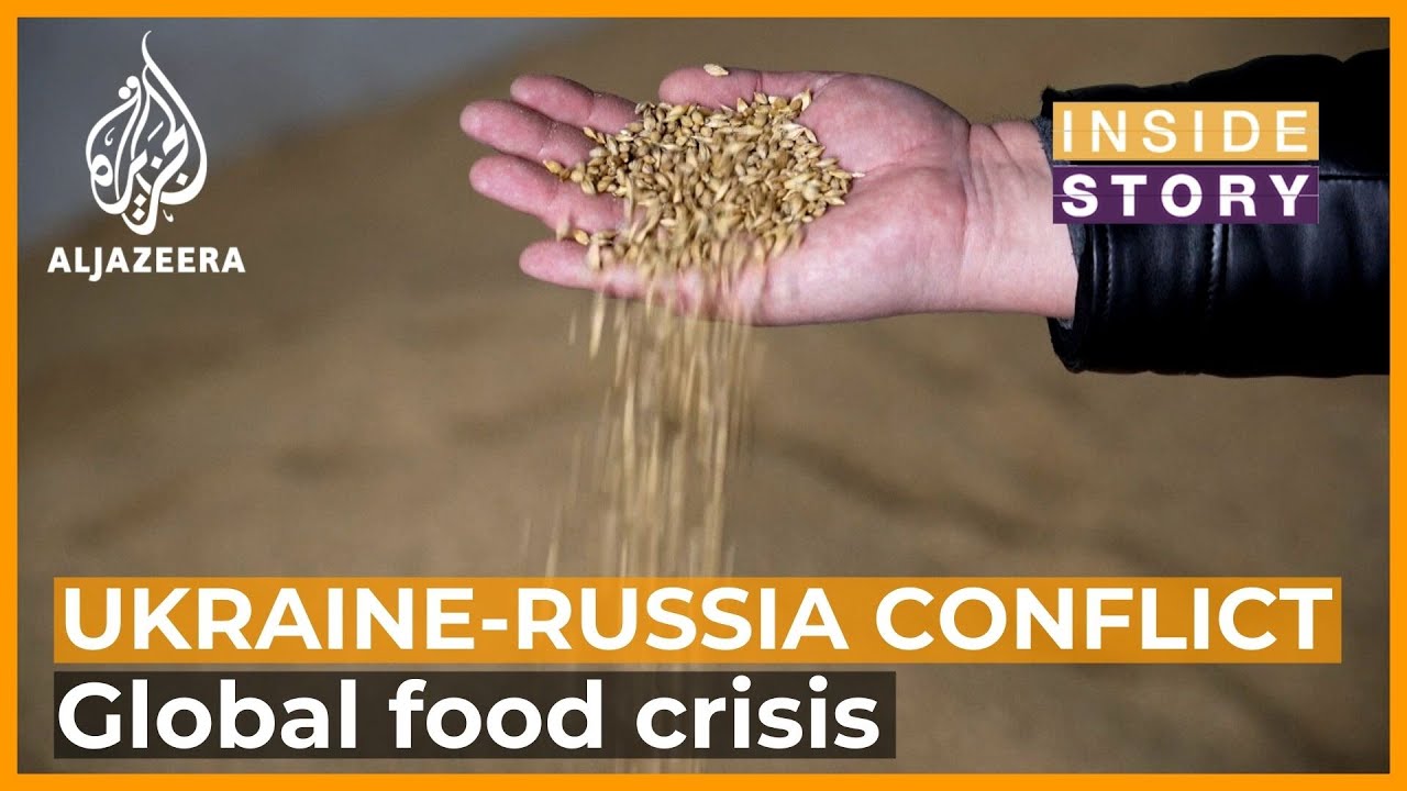 Could Russia's invasion of Ukraine trigger a global food crisis? | Inside Story