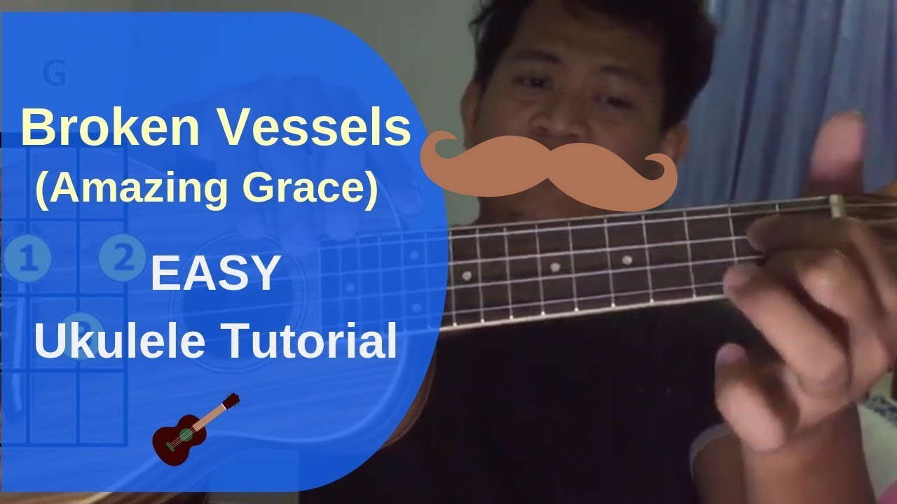 Broken Vessels (Amazing Grace) - Hillsong // EASY Ukulele Tutorial