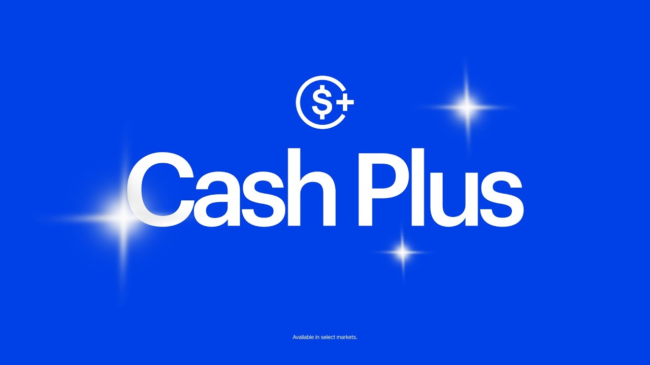 Introducing Cash Plus