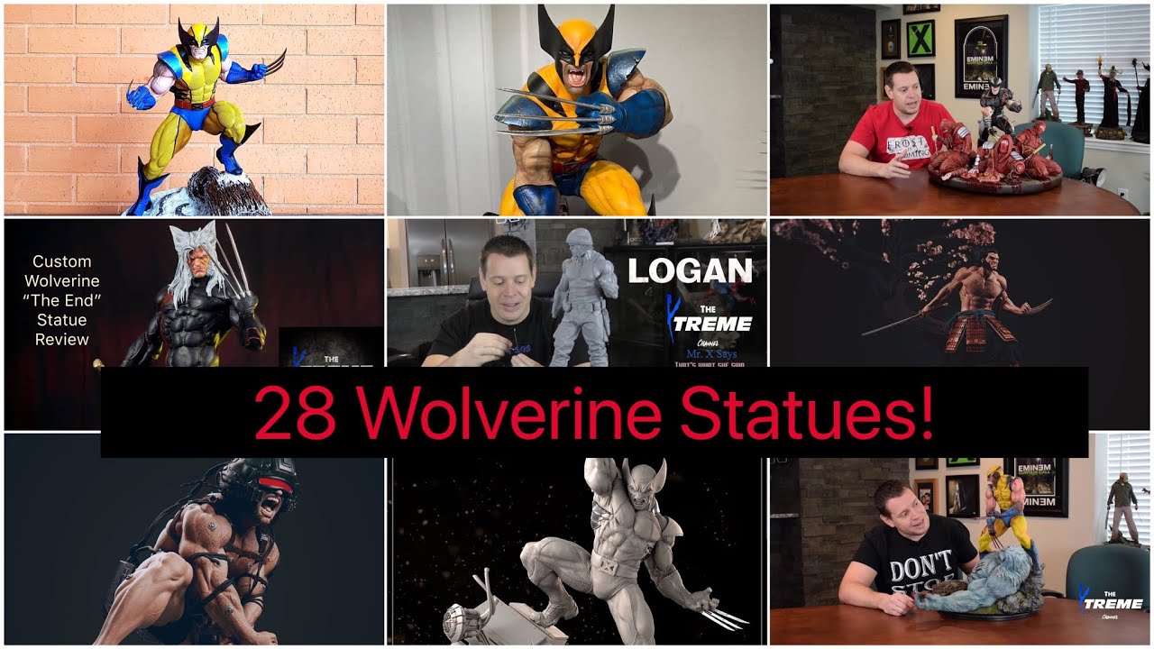 28 Wolverine Statues!  Which One is the Best?