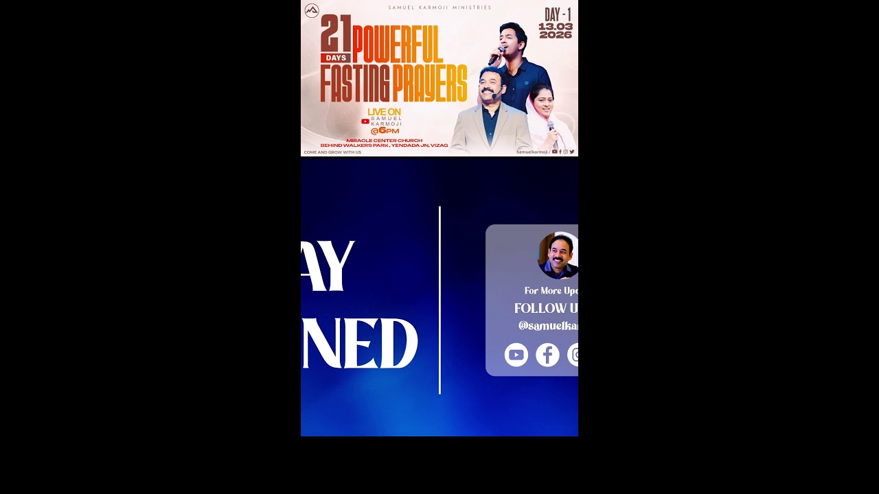 21 DAYS POWERFUL FASTING PRAYER NIGHTS | DAY 1 | Samuel Karmoji | Miracle Center | 13 MAR 26 | 6 P.M