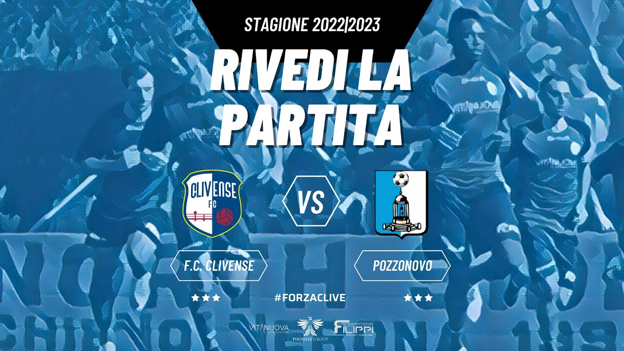 F.C. CLIVENSE VS POZZONOVO || Campionato di Eccellenza || PARTITA INTEGRALE