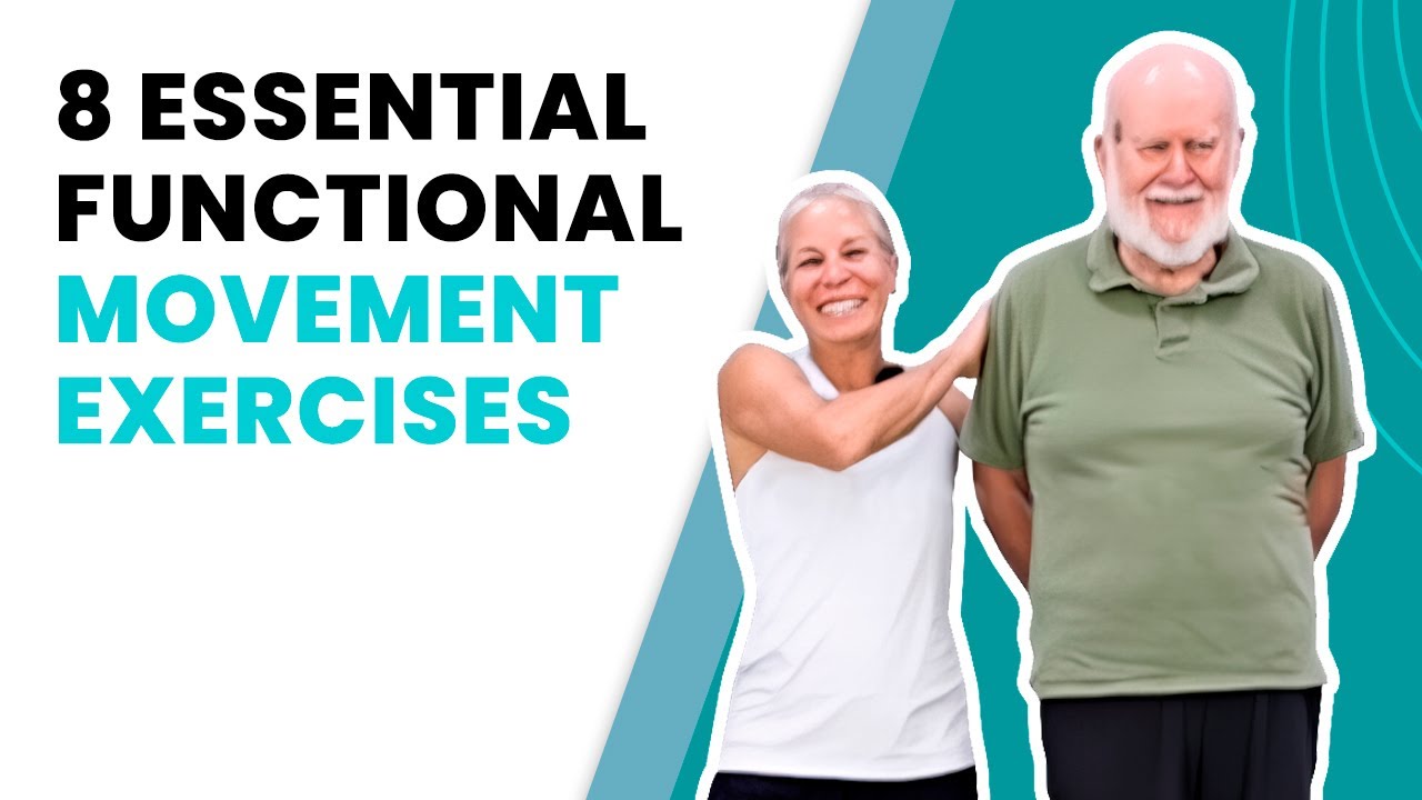 Eight Functional Movement Exercises - Mobility Essentials