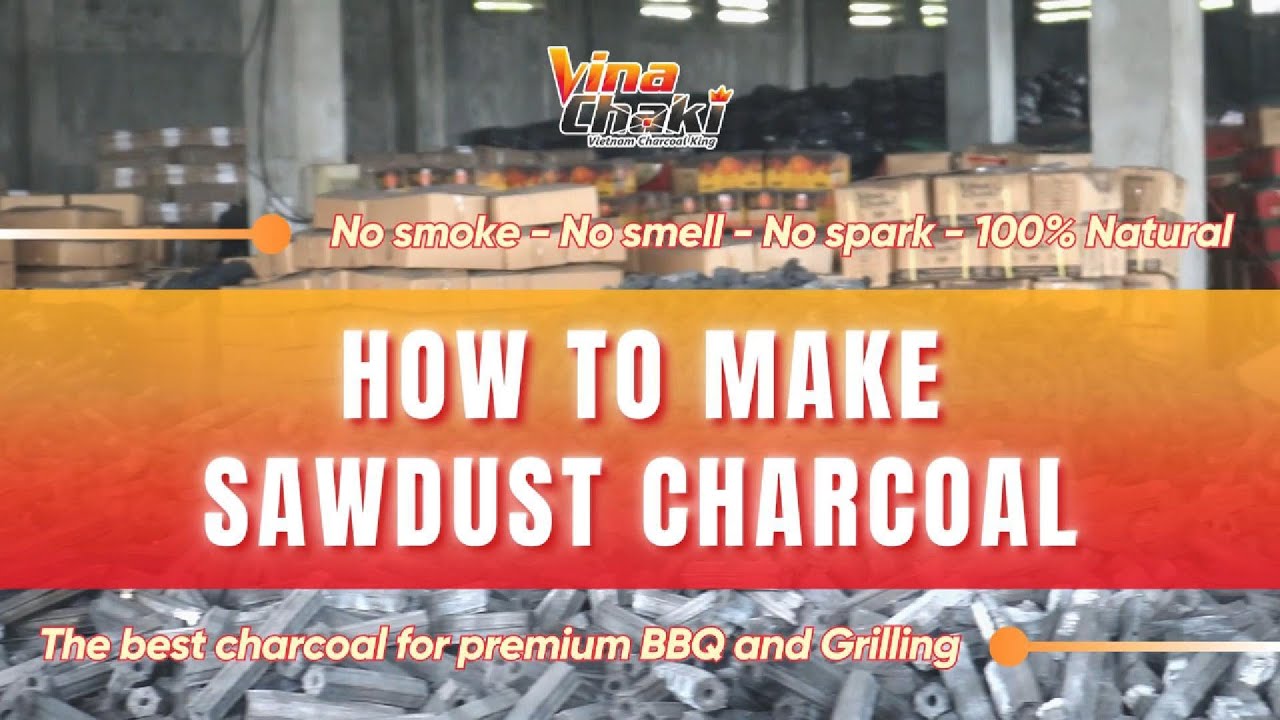 Sawdust Charcoal Production Process: The Future of Sustainable BBQ Charcoal | Vinachaki