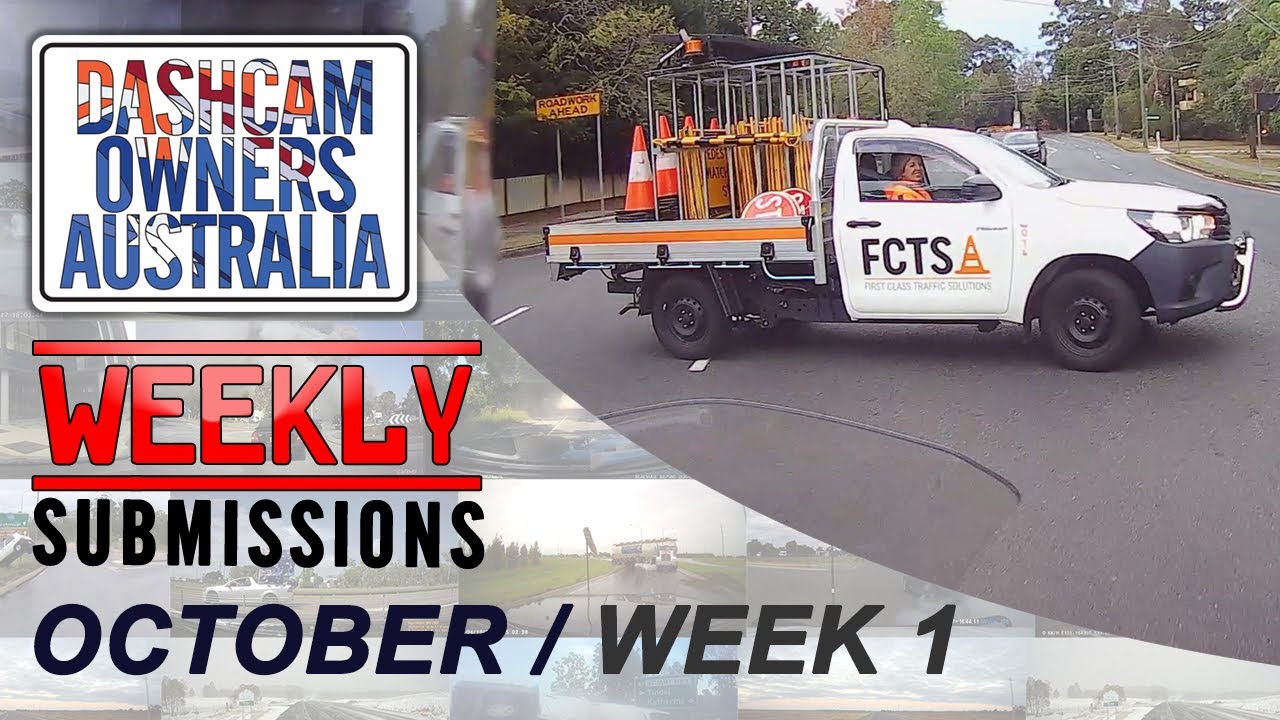 Dash Cam Owners Australia Weekly Submissions October Week 1