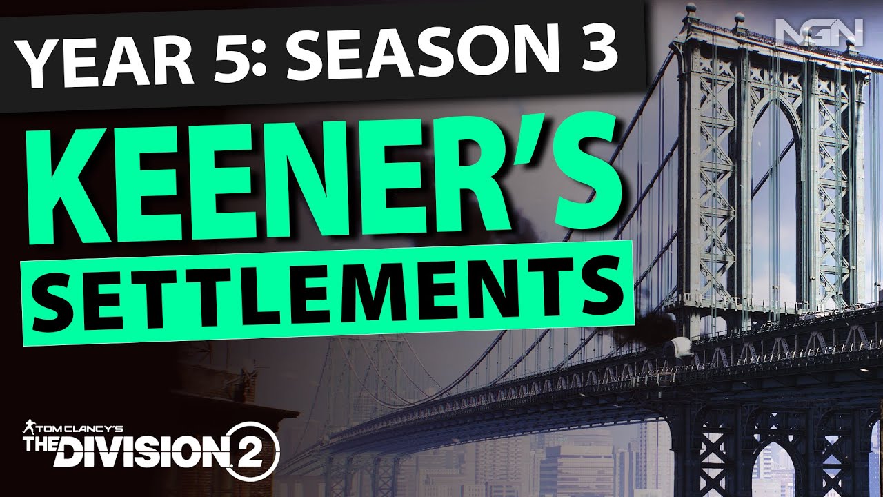 Keener's Settlements || Year 5 Season 3 || The Division 2