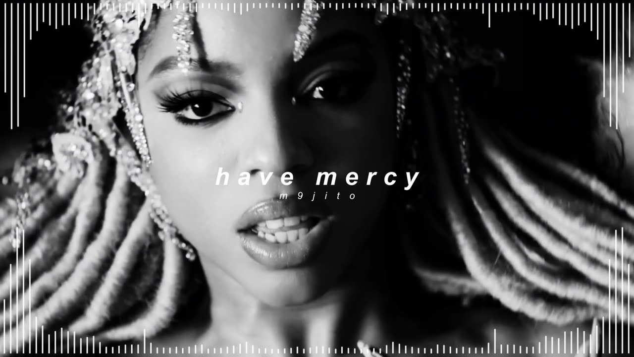 chlöe - have mercy ( 𝘀𝗹𝗼𝘄𝗲𝗱 + 𝗿𝗲𝘃𝗲𝗿𝗯 )