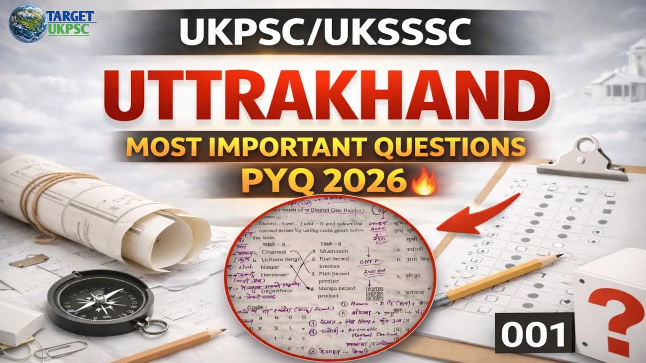 Last Time Revision | UKPSC/UKSSSC PYQ 2026 | Don't Miss