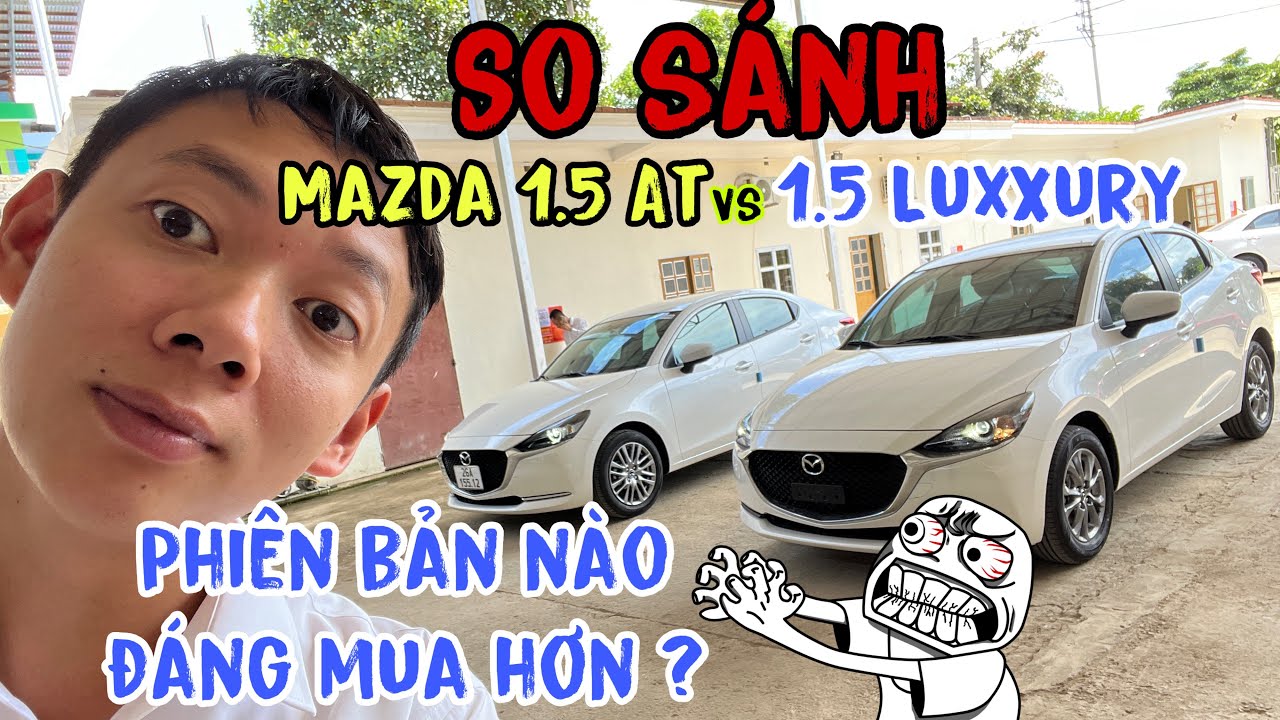 [ Mazda Sơn La ]￼ Chênh nhau khoảng 90 triệu ,Bạn chọn phiên bản nào của Mazda 2 ?