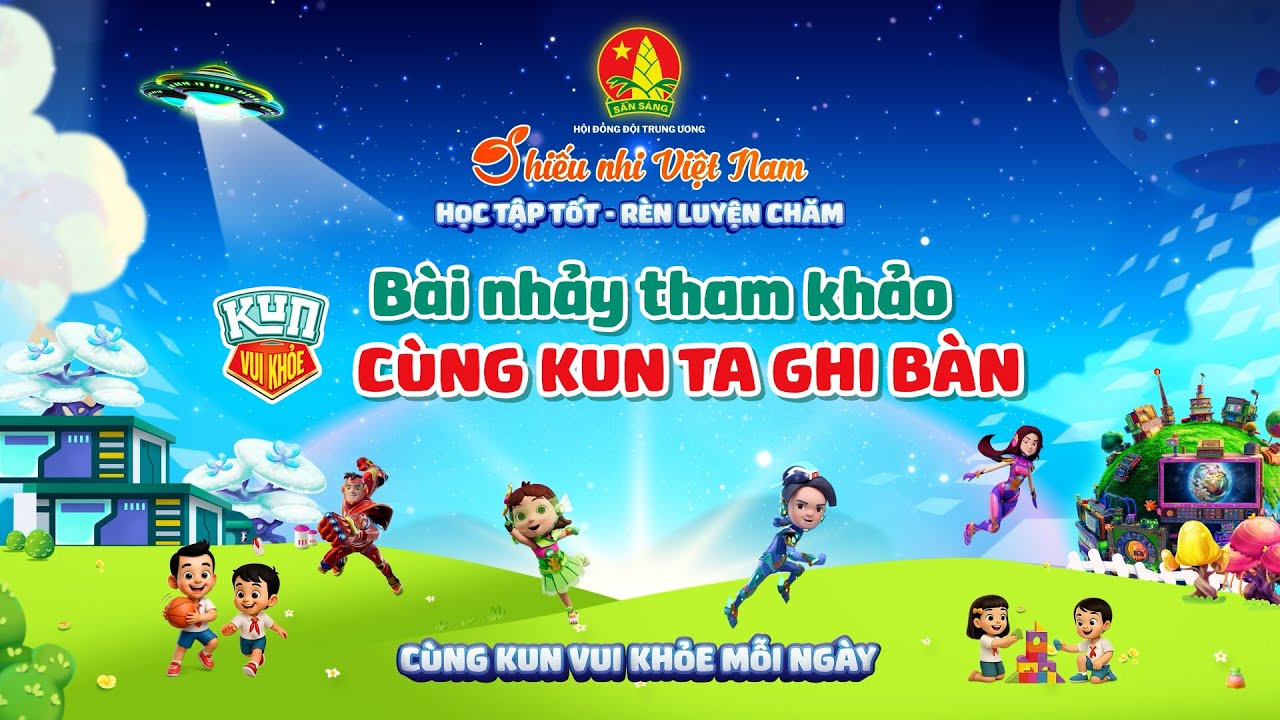 BÀI NHẢY THAM KHẢO - CÙNG KUN TA GHI BÀN