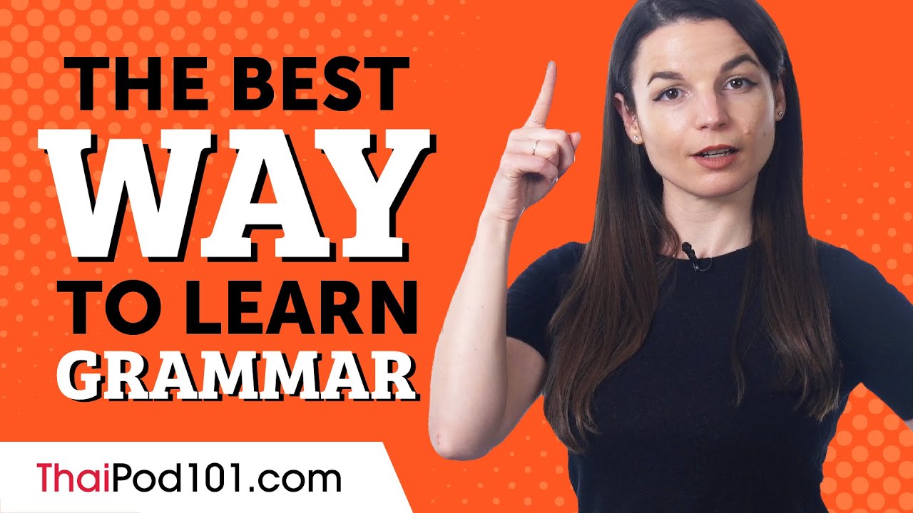 How to Learn & Master Thai Grammar with our Grammar Bank