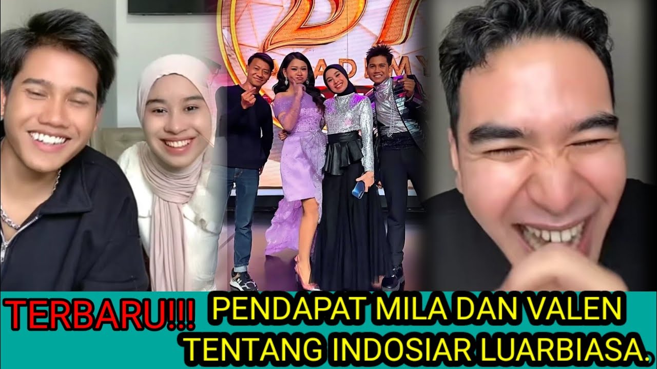 Terbaru!!! Pendapat mila dan valen tentang indosiar. 