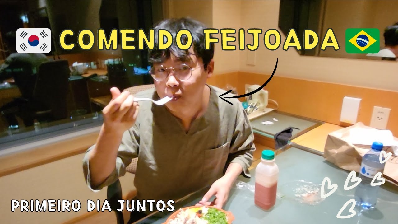 Nosso primeiro tempo juntos [Coreano e brasileira] 🥰😍