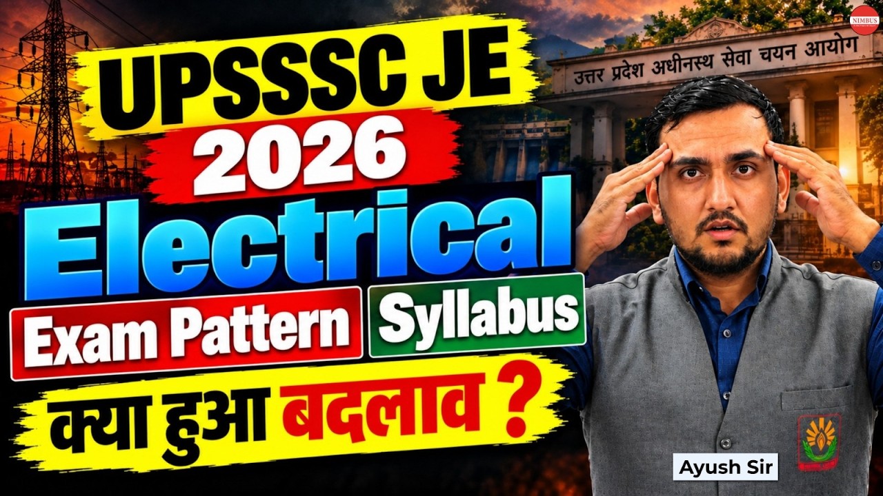 UPSSSC JE Electrical Syllabus & Exam Pattern 2026 | UPSSSC JE Electrical Vacancy 2026 | Ayush Sir