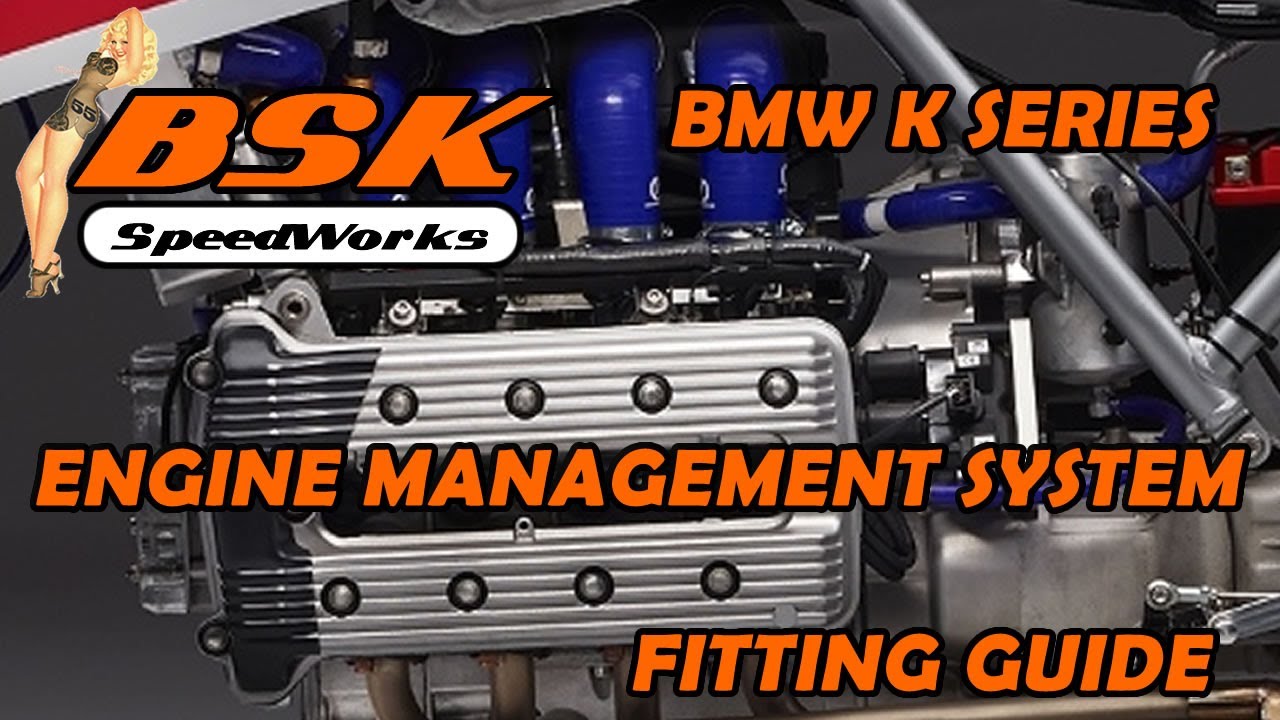 BSK SpeedWorks BMW K Series Engine management system fitting guide