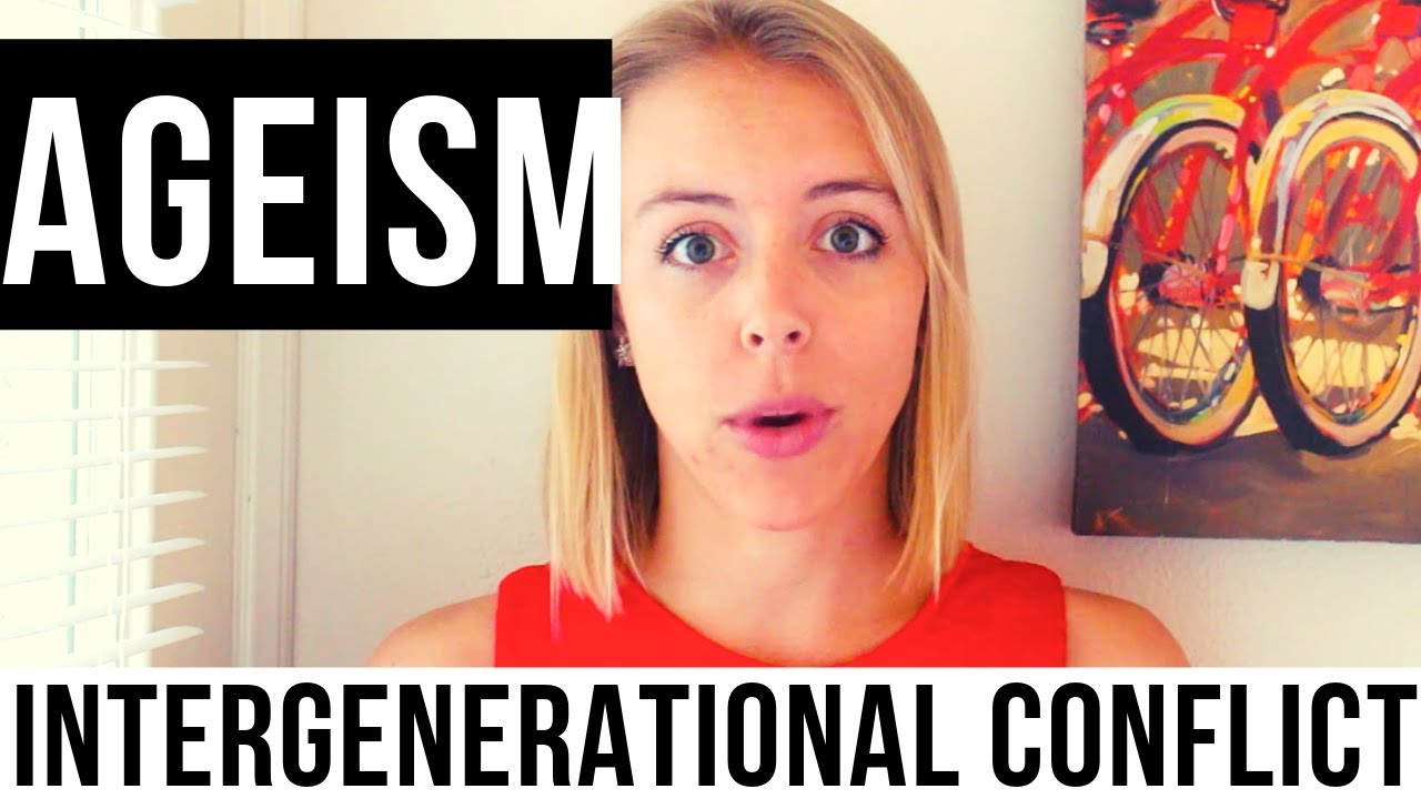 AGEISM & GENERATIONAL CONFLICT AT WORK