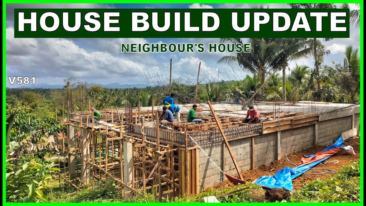 V581 - NEIGHBOUR'S HOUSE BUILD UPDATE IN THE PHILIPPINES - THE GARCIA FAMILY