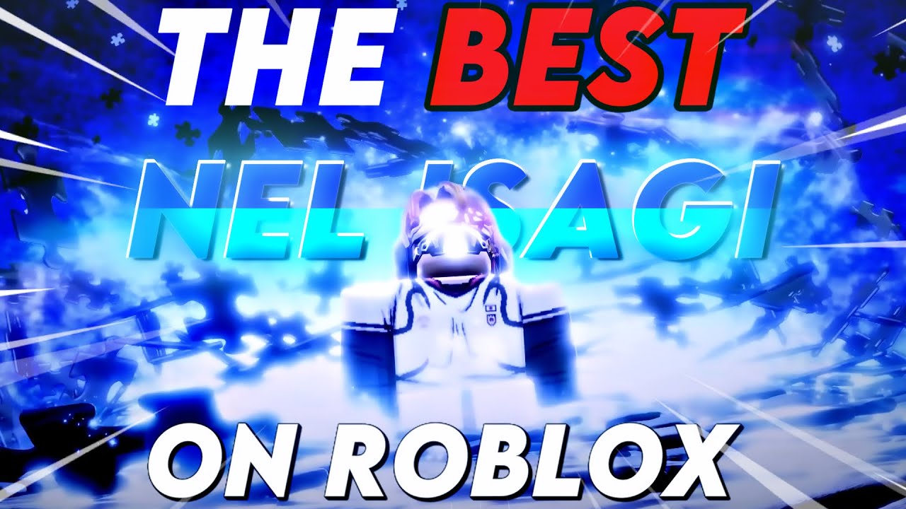 The Best Nel Isagi on Roblox...