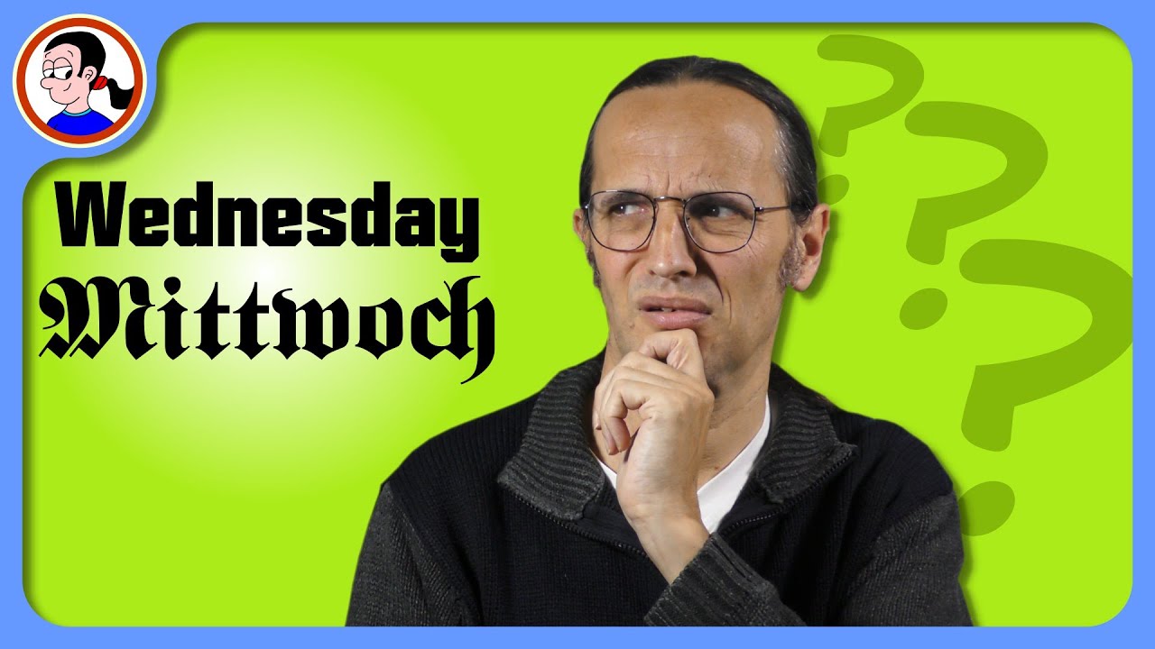 Why is Wednesday so weird in German?