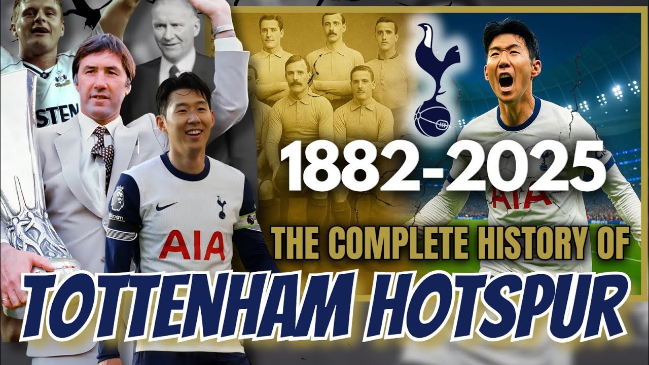 The Complete History Of Tottenham Hotspur