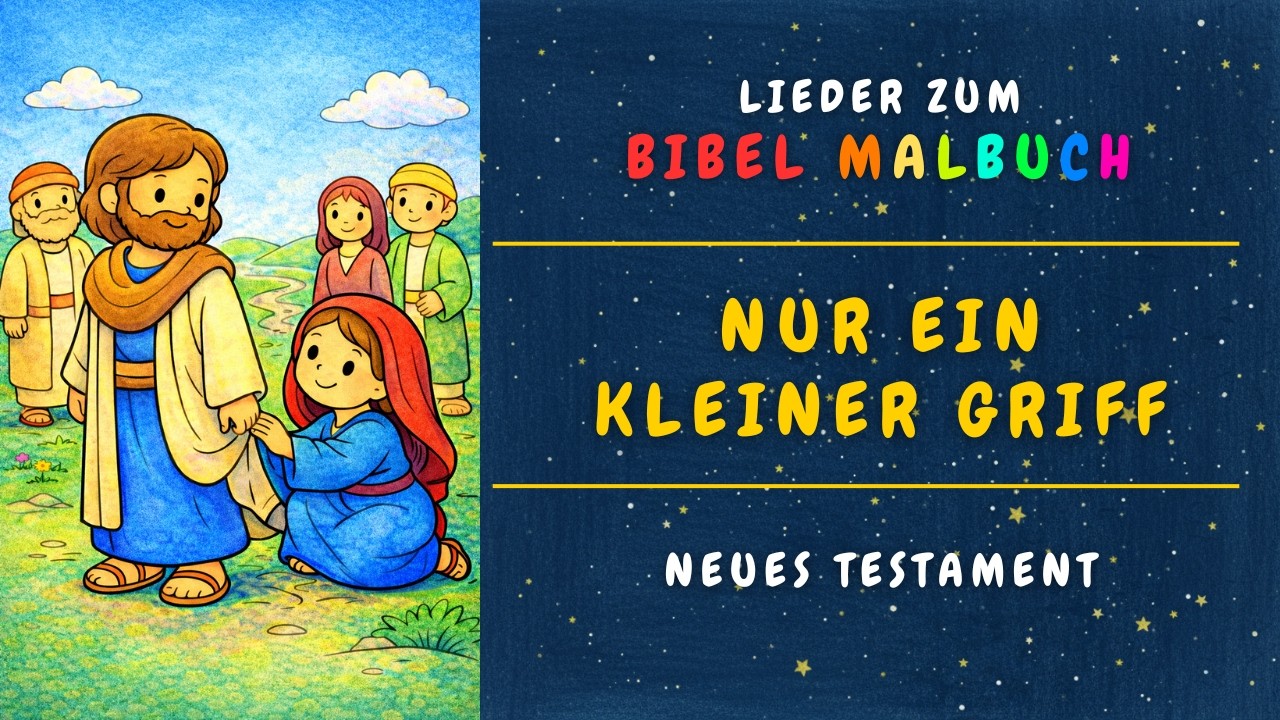 Nur ein kleiner Griff - Ein modernes, rhythmisches Kinderlied über die Frau, die Jesus vertraute