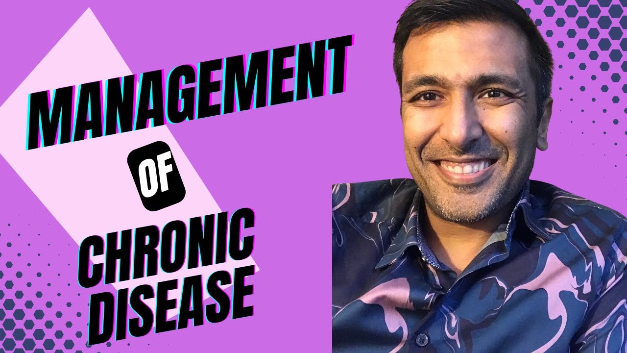 Management of chronic disease - heart failure