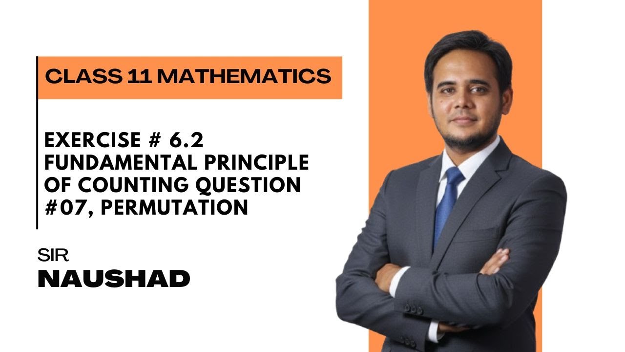 Exercise 6.2 | Fundamental Principle of Counting | Question 07 | Permutation