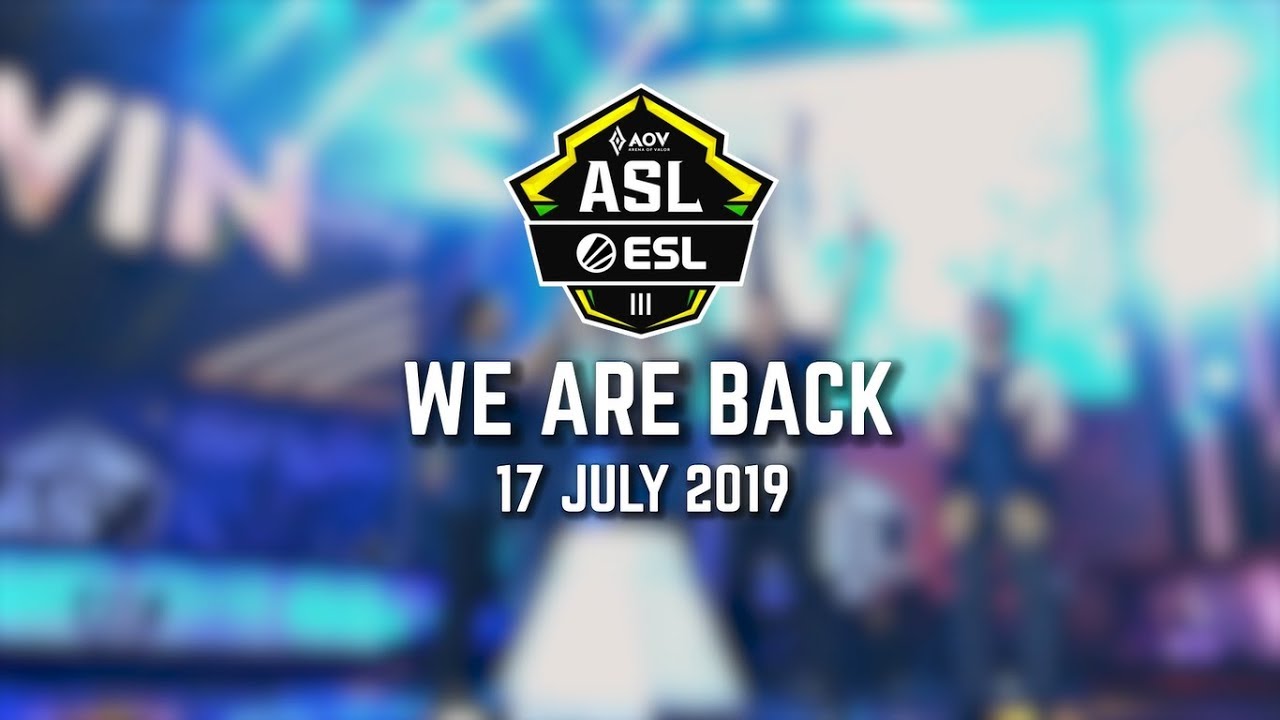 ASL Season 3 by ESL Teaser - Garena AOV ( Arena of Valor )