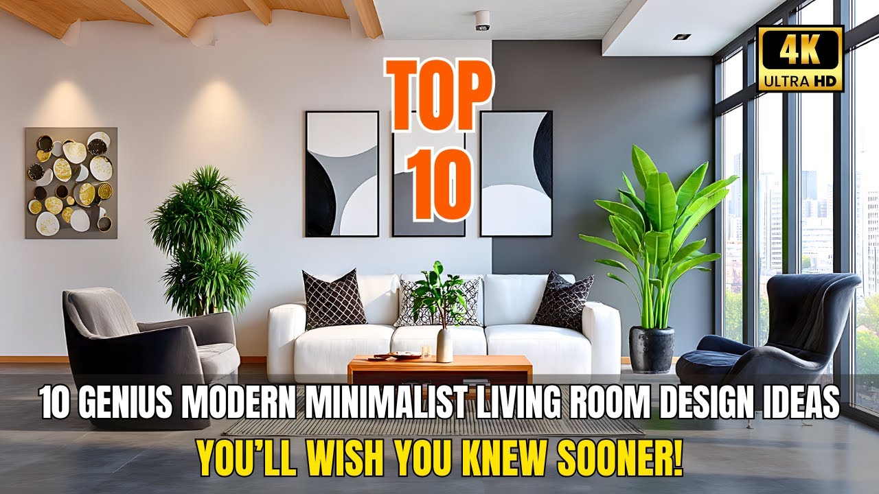 10 Genius Modern Minimalist Living Room Design Ideas You’ll Wish You Knew Sooner!