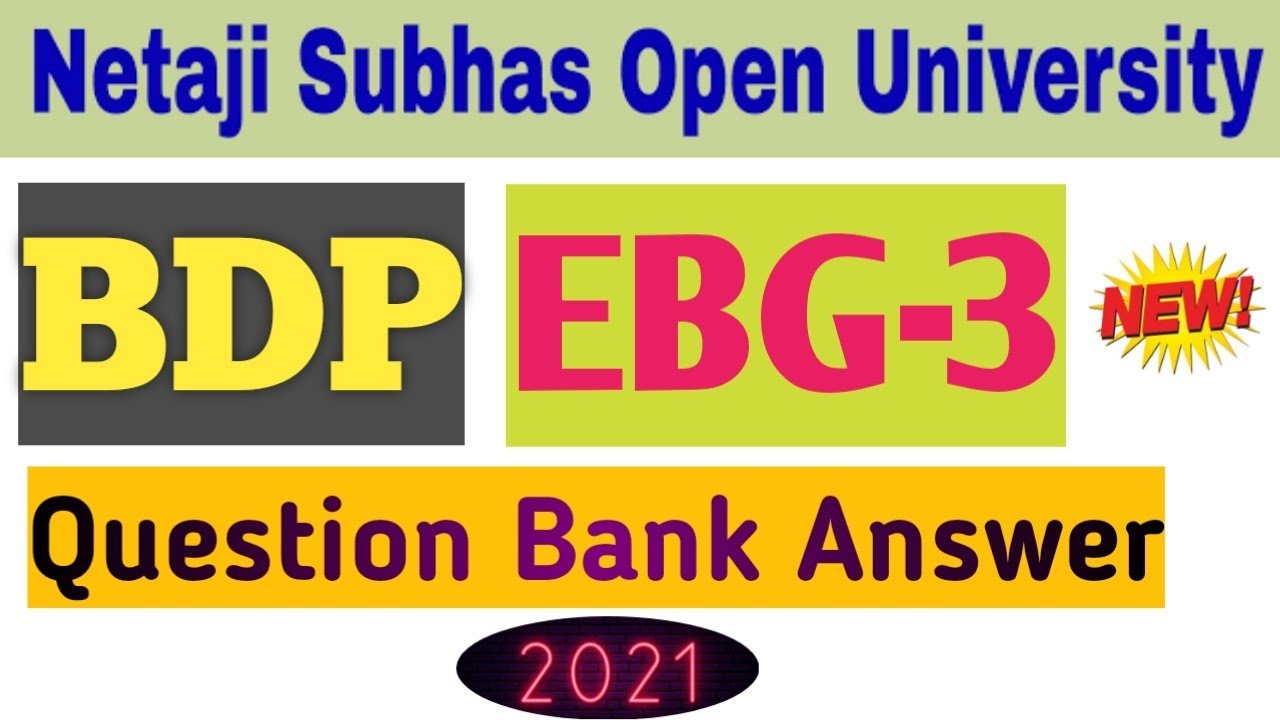 BDP EBG-3 Question Bank Answer || New Question Bank Answer EBG-3 || NSOU QUESTION BANK ANSWER EBG-3