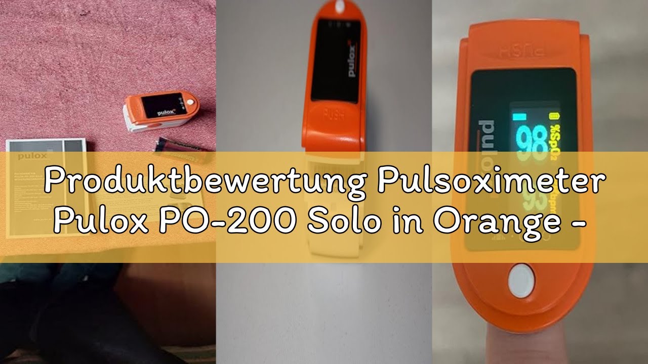 Produktbewertung Pulsoximeter Pulox PO-200 Solo in Orange - Messung von Sauerstoffsättigung (SpO₂),