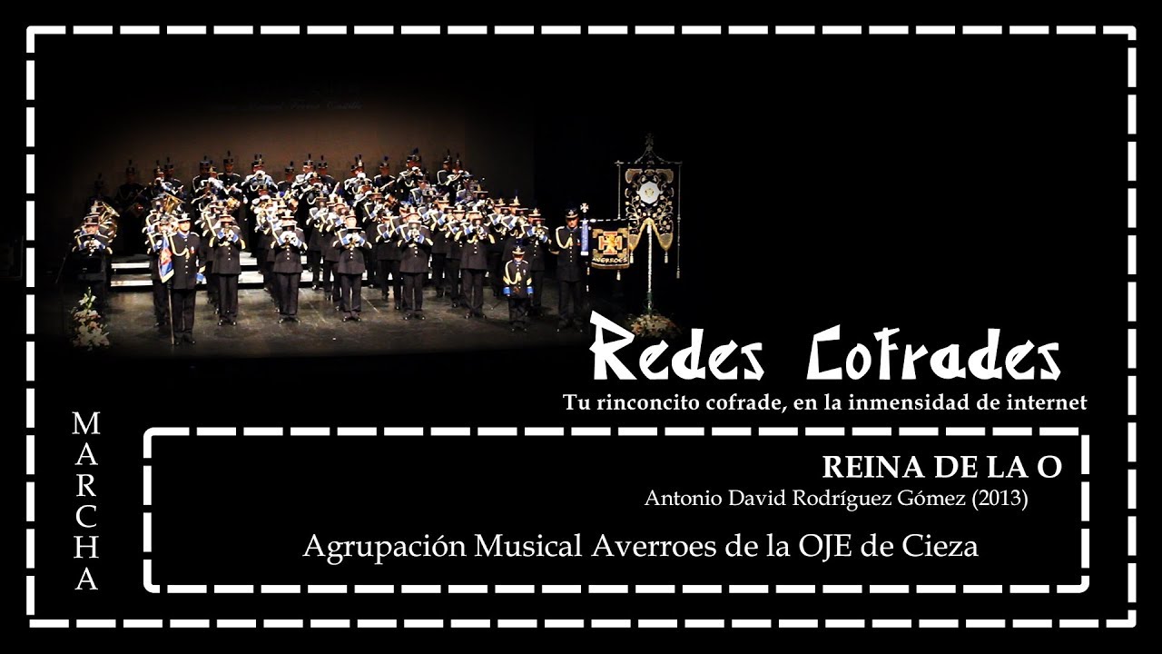 Redes Cofrades: 'Reina de la O' (AM Averroes de la OJE de Cieza) - #Marchas