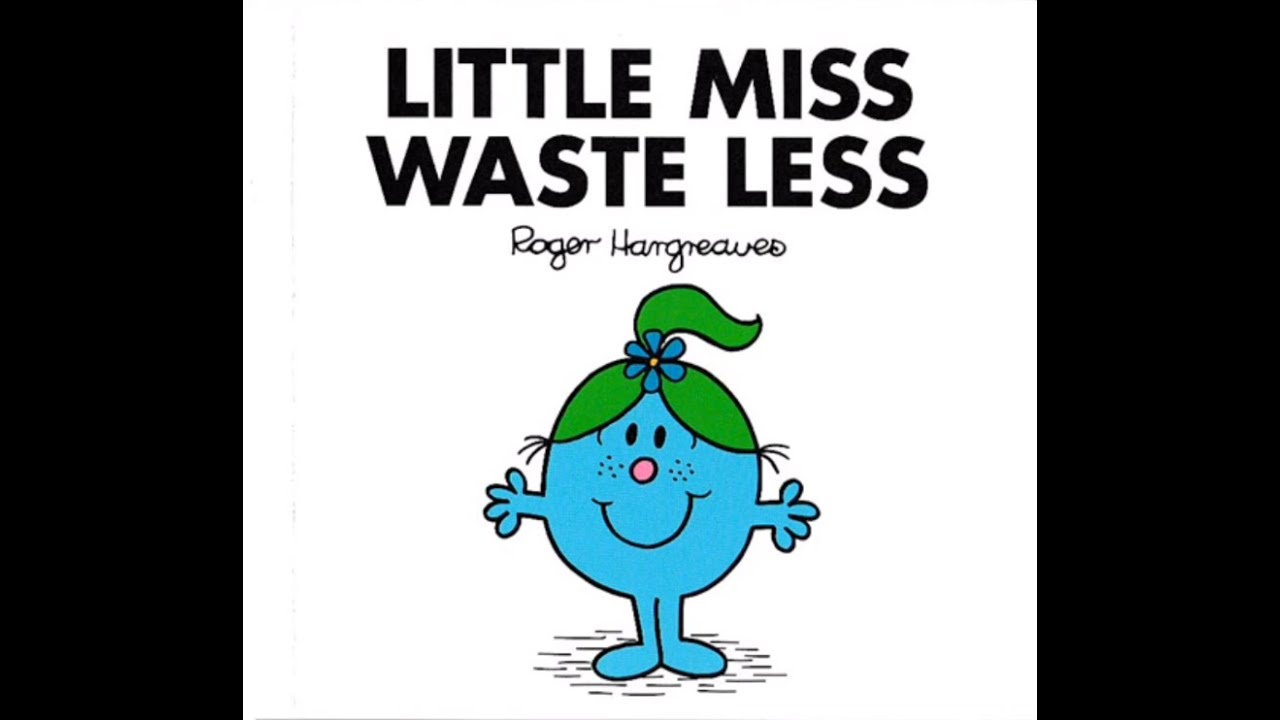 LITTLE MISS WASTE LESS