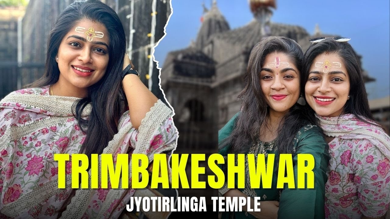 Exploring Trimbakeshwar Shiva Temple – One of the 12 Sacred Jyotirlingas | Samata Amin