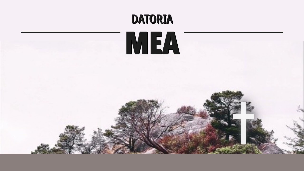 DATORIA MEA