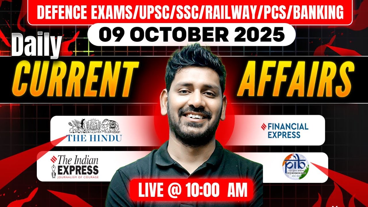 9 October 2025 Daily Current Affairs by Vishal Sir for all One day & UPSC Exams