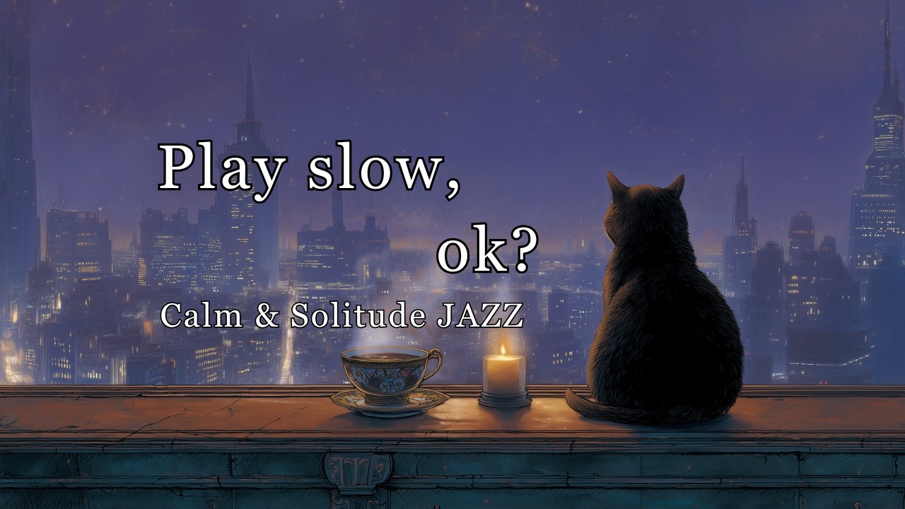 Celestial Desk ｜ Calm & Solitude JAZZ