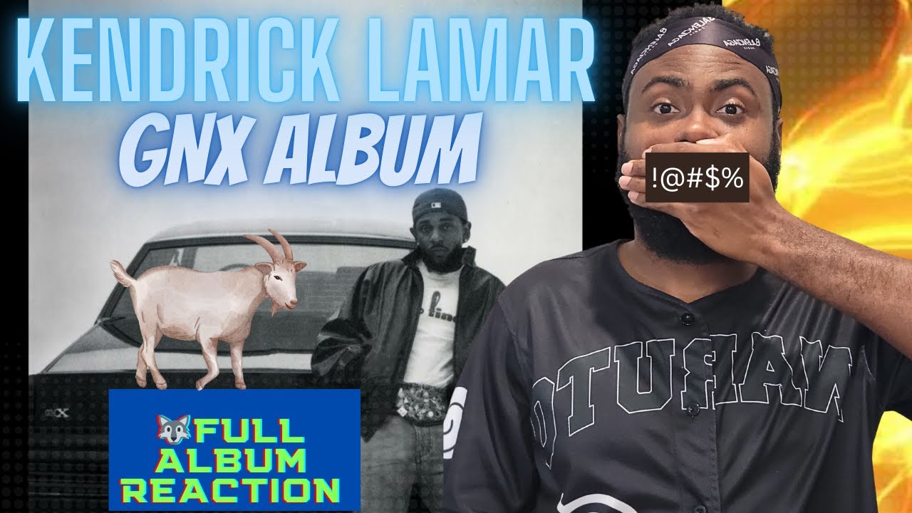 THE GOAT HAS RETURNED! | Kendrick Lamar - GNX | ALBUM REACTION