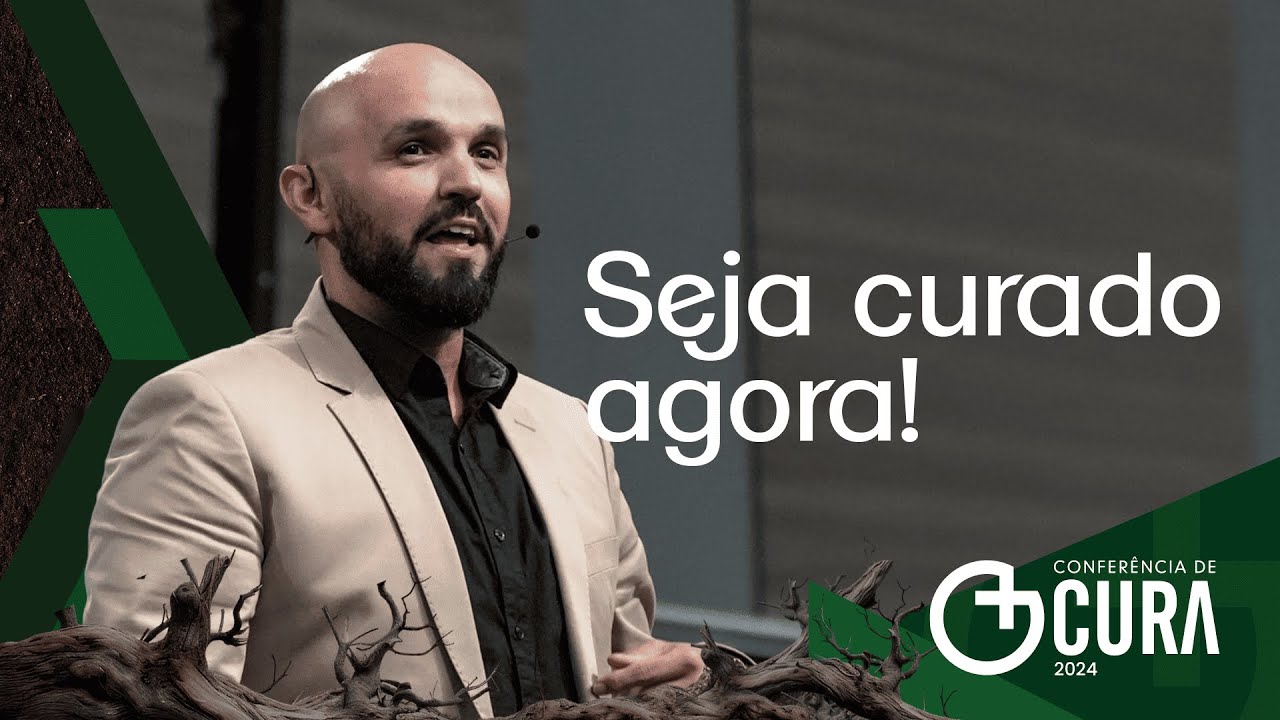 Seja curado agora! - Fernando Leal | Conferência de Cura 2024
