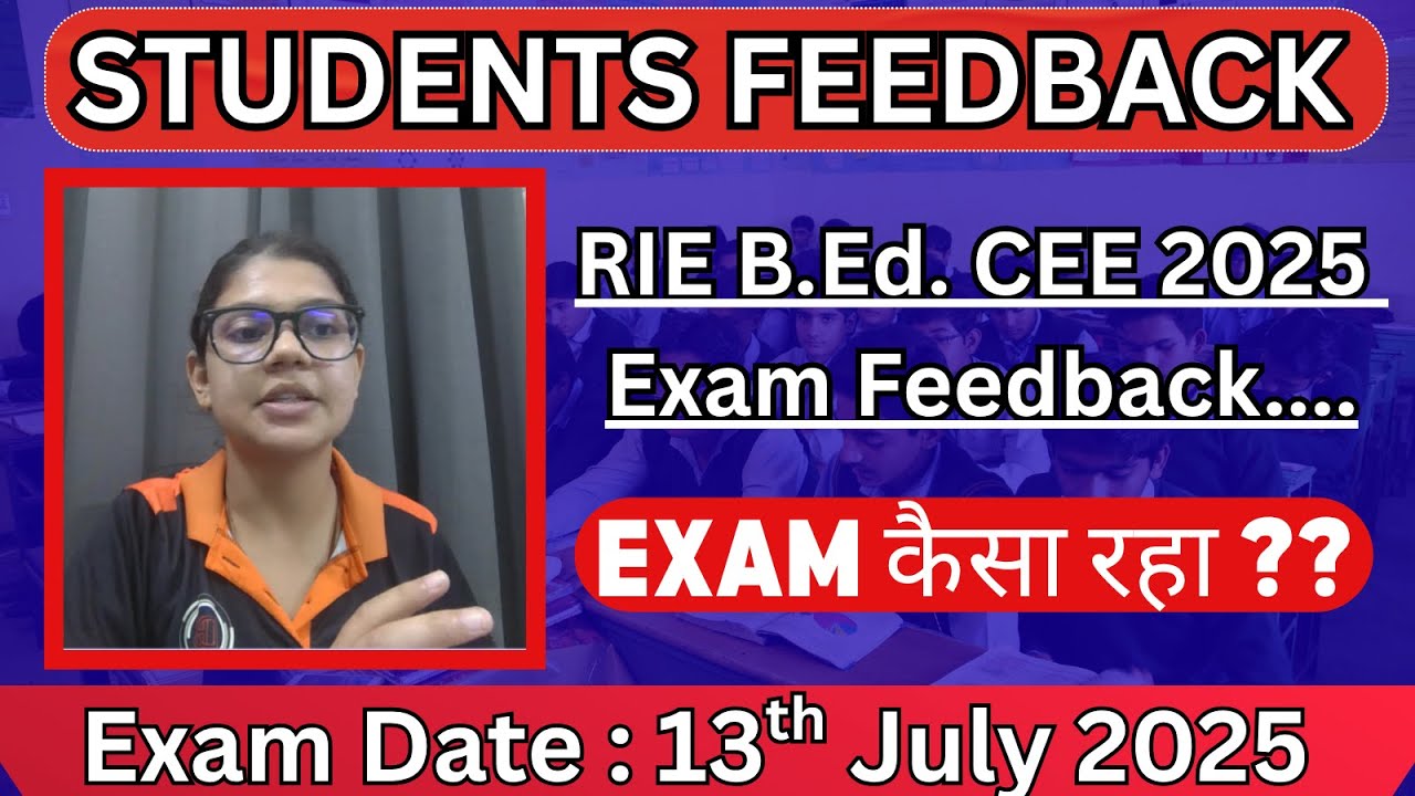 RIE B.Ed. 2025 ||  exam कैसा रहा ?? || RIE B.Ed. CEE 2025
