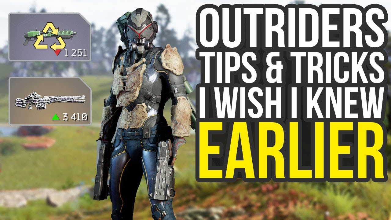 Outriders Tips And Tricks I Wish I Knew Earlier - Auto Loot, Crafting, Combat & More
