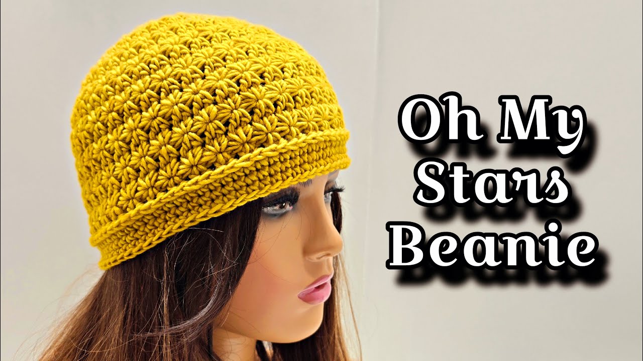 Crochet Star Stitch Beanie Hat - Oh My Stars Beanie - Great For Man or Women