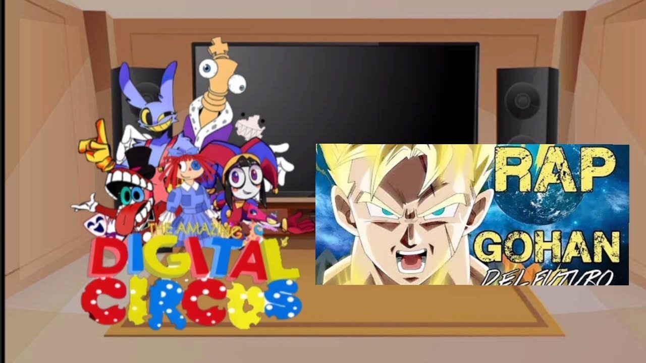 the amazing digital circus reaccionan rap de gohan del futuro