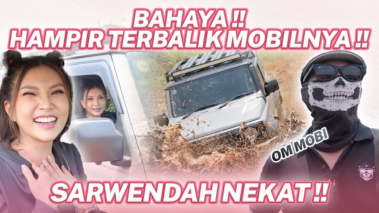 SARWENDAH BELAJAR MOBIL LANGSUNG OFFROAD BARENG OM MOBI !!