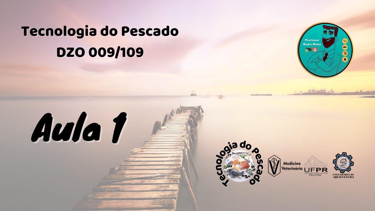 Tecnologia do Pescado - Aula 1 01fev2022