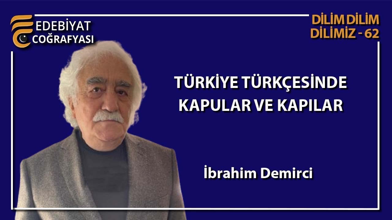Türkiye Türkçesinde Kapular ve Kapılar | İbrahim DEMİRCİ