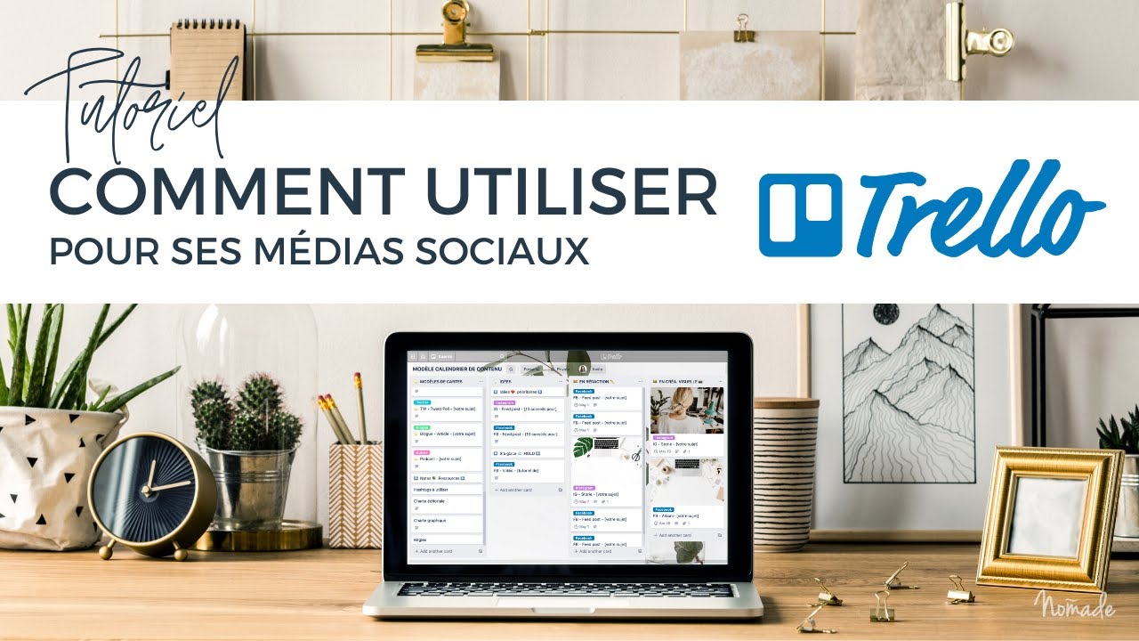 Tutoriel - Comment utiliser Trello pour gérer vos médias sociaux